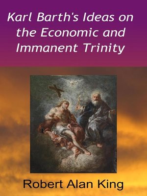 cover image of Karl Barth's Ideas on the Economic and Immanent Trinity